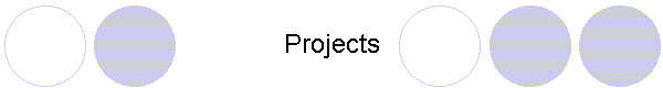 Projects